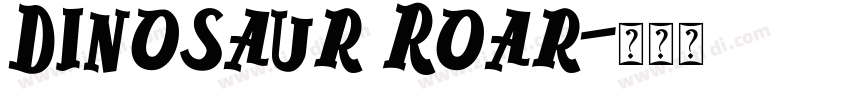 Dinosaur Roar字体转换